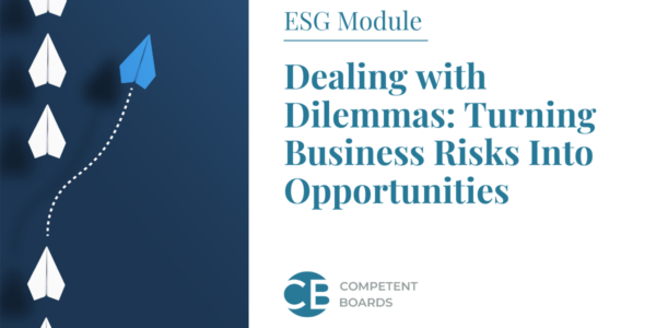 dealing_with_dilemmas__turning_business_risks_into_opportunities_competent_boards