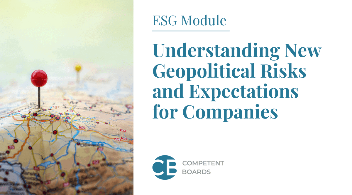 understanding_new_geopolitical_risks_and_expectations_for_companies_competent_boards