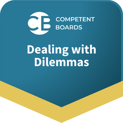 Dealing with Dilemmas Competent Boards