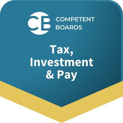 Tax, Investment & Pay Competent Boards